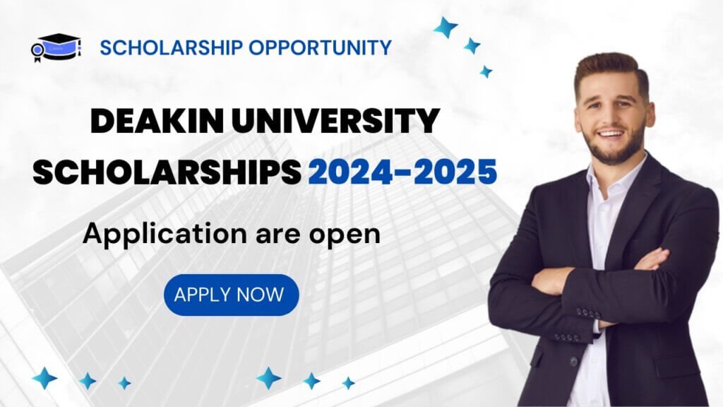 Deakin University Scholarships 2024 2025