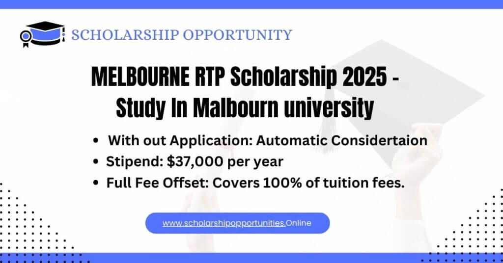 MELBOURNE RTP Scholarship 2025