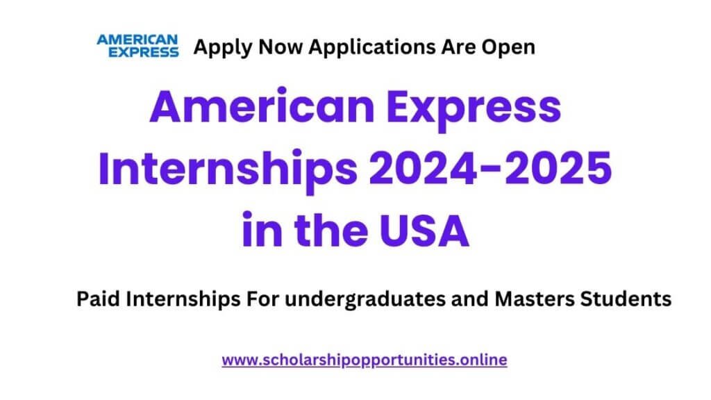 American Express Internships 2024-2025 in the USA